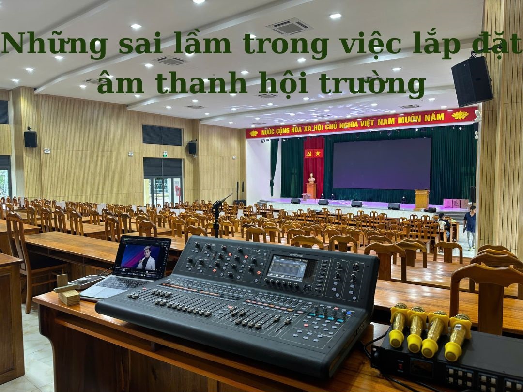 Việt Hưng Audio: Tổng Quan và Giải Pháp Tối Ưu Hệ Thống Âm Thanh Hội Thảo, Hội Nghị