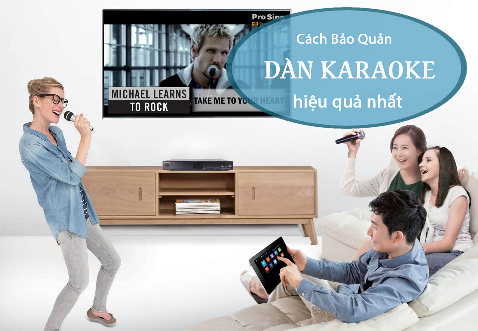 Làm sao để bảo quản dàn karaoke gia đình luôn bền hát hay