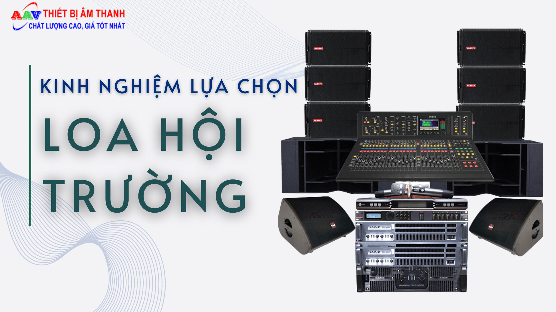 Kinh nghiệm lựa chọn loa hội trường phù hợp với không gian